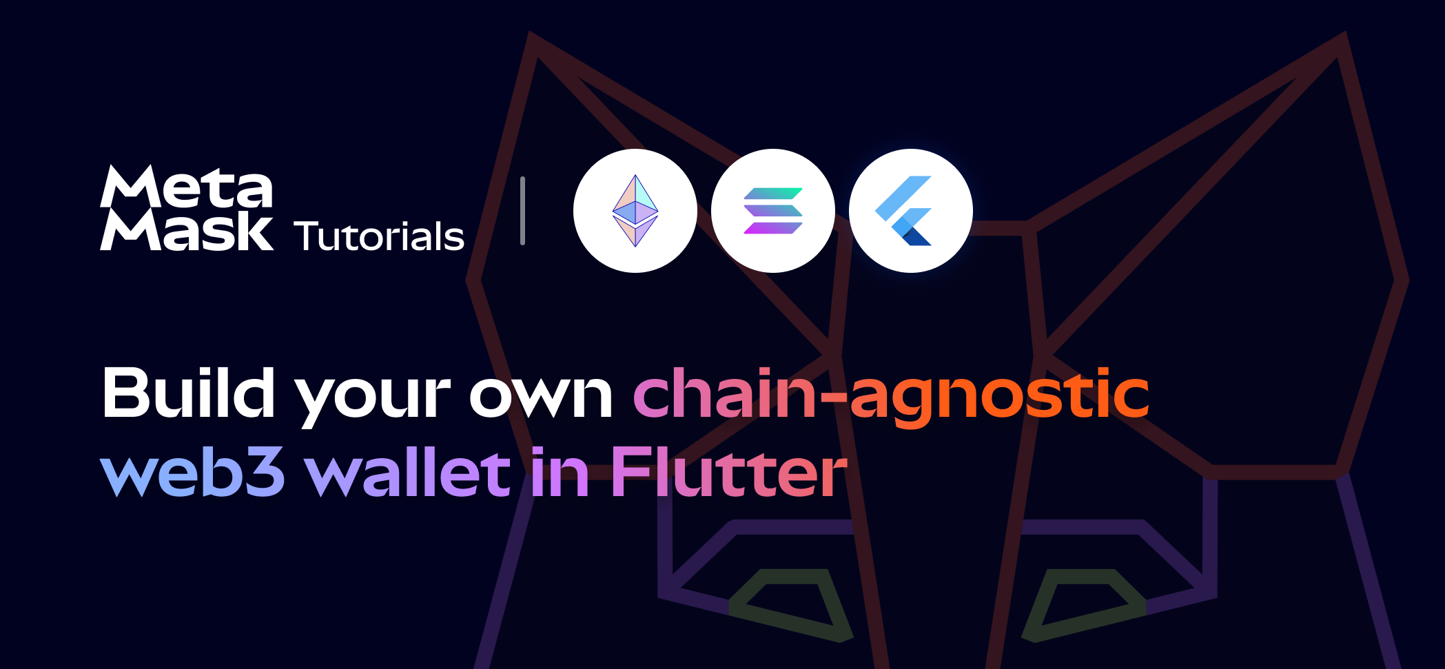 Create a chain-agnostic web3 wallet in Flutter